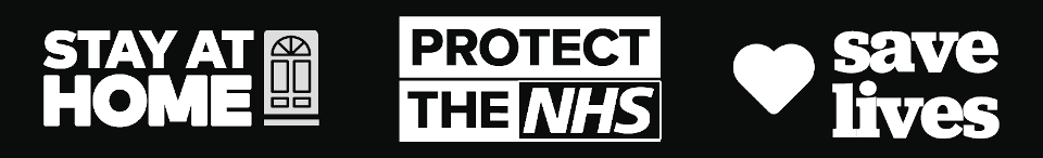 Stay Home Protect The NHS Save Lives